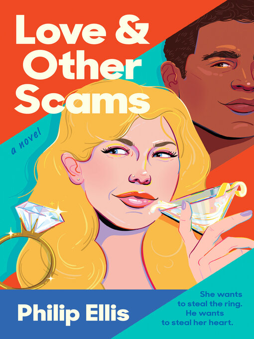 Title details for Love & Other Scams by Philip Ellis - Available